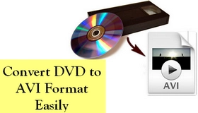 Convert DVD to AVI Format