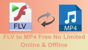 Convert FLV to MP4 Online Free No Limit