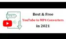Best YouTube to MP4 Converter