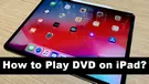Play DVD on iPad