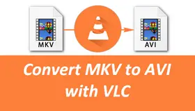 MKV to AVI with VLC