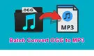 Batch Convert OGG to MP3