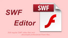 Top 5 SWF Editors