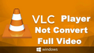 VLC Only Convert Part of Video