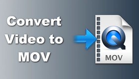 Convert Video to MOV