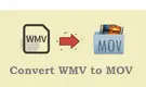 Convert WMV to MOV