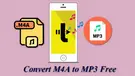 Free Convert M4A to MP3