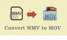 Convert WMV to MOV