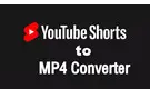 YouTube Shorts to MP4