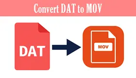 Convert DAT to MOV