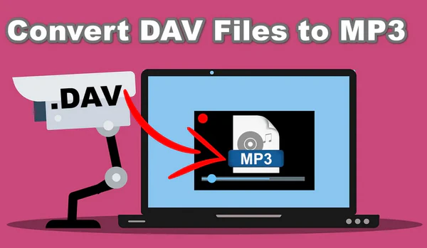 Batch Convert DAV Files to MP3