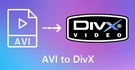 Convert AVI to DivX