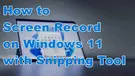 How to Screen Record on Windows