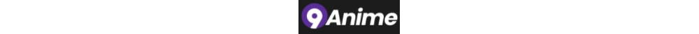 9Anime - English Dubbed Anime Website