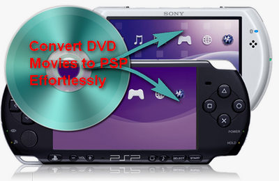 Convert DVD Movies to PSP Effortlessly