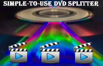 Simple-to-use DVD Splitter