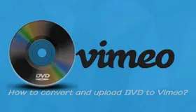 DVD to Vimeo