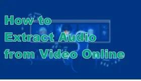 Extract Audio from Video Online