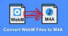 Convert WebM to M4A