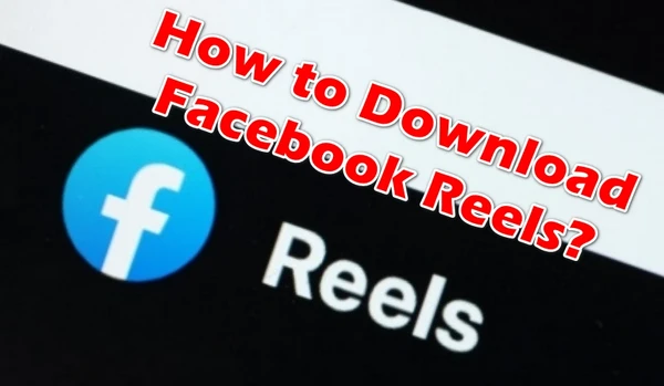 Facebook Reels Download