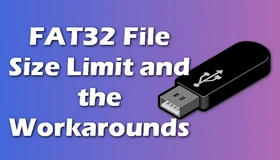 FAT32 Max File Size Workarounds