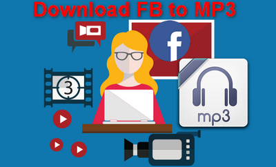 Download and Convert FB Videos to MP3
