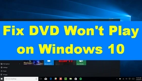 Windows 10 Won’t Play DVD