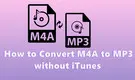 Convert M4A to MP3 without iTunes