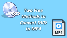 DVD to MP4 Free
