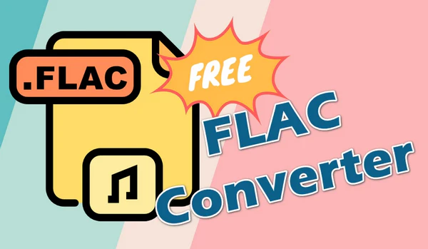 Best Free FLAC Converter