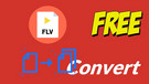 Free FLV Converter