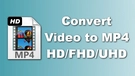 MP4 HD Video Converter