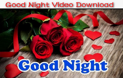 Good Night Video Song Downloader