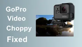 GoPro Video Choppy