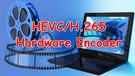 HEVC Hardware Encoder