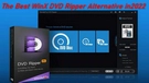 WinX DVD Ripper Alternative