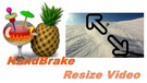 Resize Video in HandBrake