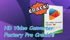 HD Video Converter Factory Pro Crack