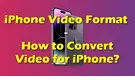 iPhone Video Format