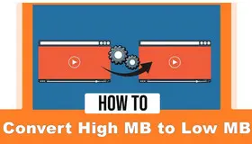 High MB to Low MB Video Converter