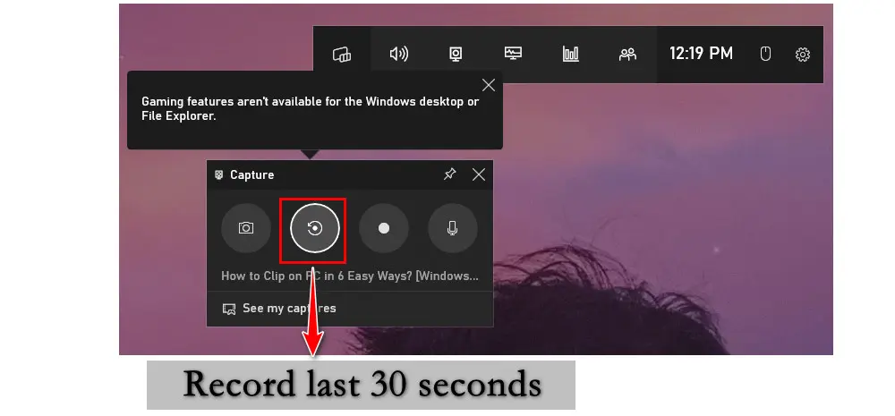 Record Last 30s with Xbox Game Bar