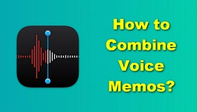 Combine Voice Memos