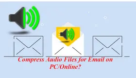 How to Compress Audio Files for Email