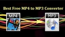 Best MP4 to MP3 Converter