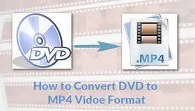 Convert DVD to MP4