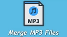 Merge MP3 Windows 10