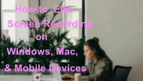 How to Edit Screen Recording