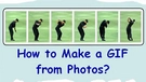 Make a GIF from Photos