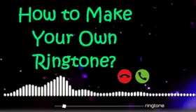 How to Make a Ringtone