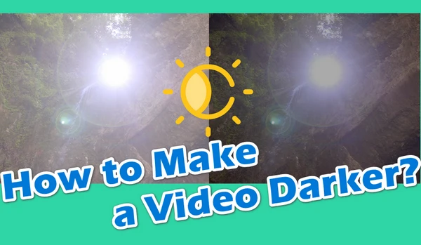 Make a Video Darker